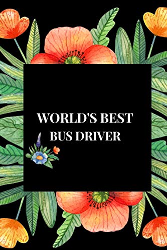 World's Best Driver: Thank You Gift For A School Bus Driver|Gag Gift For Professional Drivers| Cute Journal For Male & Female Driver, Licensed Drivers ... For School Bus Driver (Alternative to card) image 3