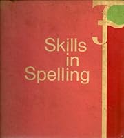 Skills in spelling B0006WSX7E Book Cover