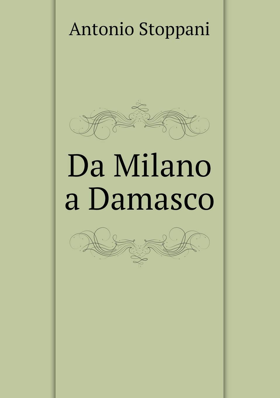 Da Milano a Damasco