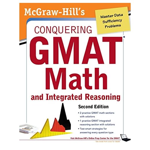 McGraw-Hills Conquering the GMAT Math and Integrated Reasoning, 2nd Edition