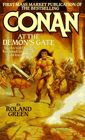 Conan at the Demon's Gate (By: Roland J. Green)