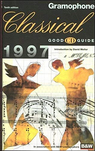 1997 ("Gramophone" Classical Good CD Guide): Amazon.co.uk: Mellor ...