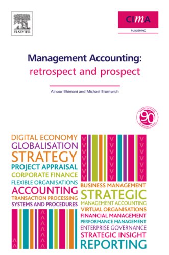 Management Accounting: Retrospect and Prospect