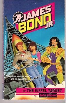 Paperback The Eiffel Target - #2 James Bond Jr Book