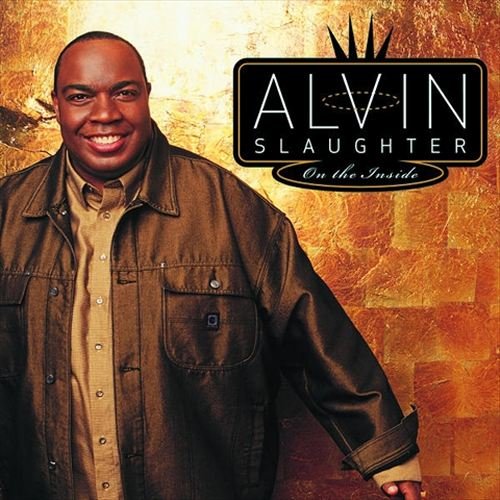 On the Inside [Audio CD] Slaughter Alvin