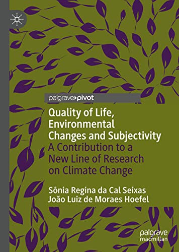 Buy Quality of Life, Environmental Changes and Subjectivity — BookShops.in