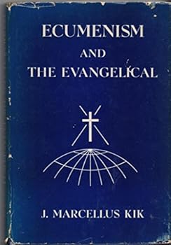 Hardcover Ecumenism and the evangelical Book