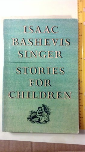 Stories for Children Isaac Bashivis Singer. Inc... B004PIRCM2 Book Cover