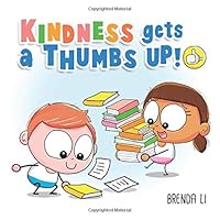 Kindness Gets A Thumbs Up!: A story that teaches kids how to be kind (Dot The Dog) 1774470004 Book Cover
