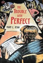 The Trouble with Perfect - coolthings.us