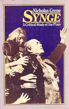 Hardcover Synge: A critical study of the plays Book