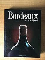 Bordeaux terre de légende 2843230241 Book Cover
