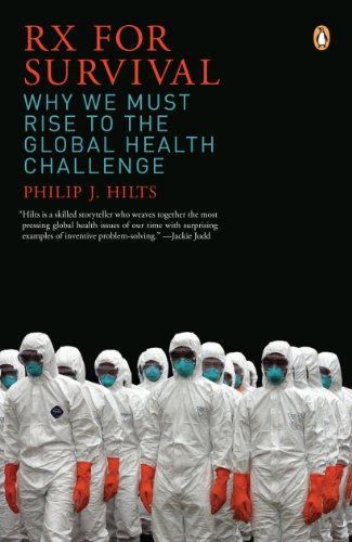 Rx for Survival: Why We Must Rise to the Global Health Challenge