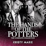 The Hands of the Potters: The Complete Collection: The Hands of the Potters