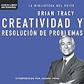 Creatividad y resolución de problemas