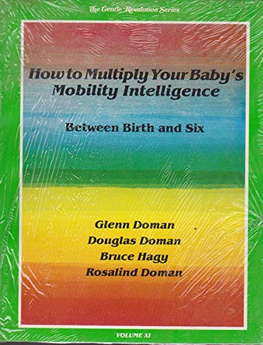 How to multiply your baby's mobility intelligence (The Encycloped...