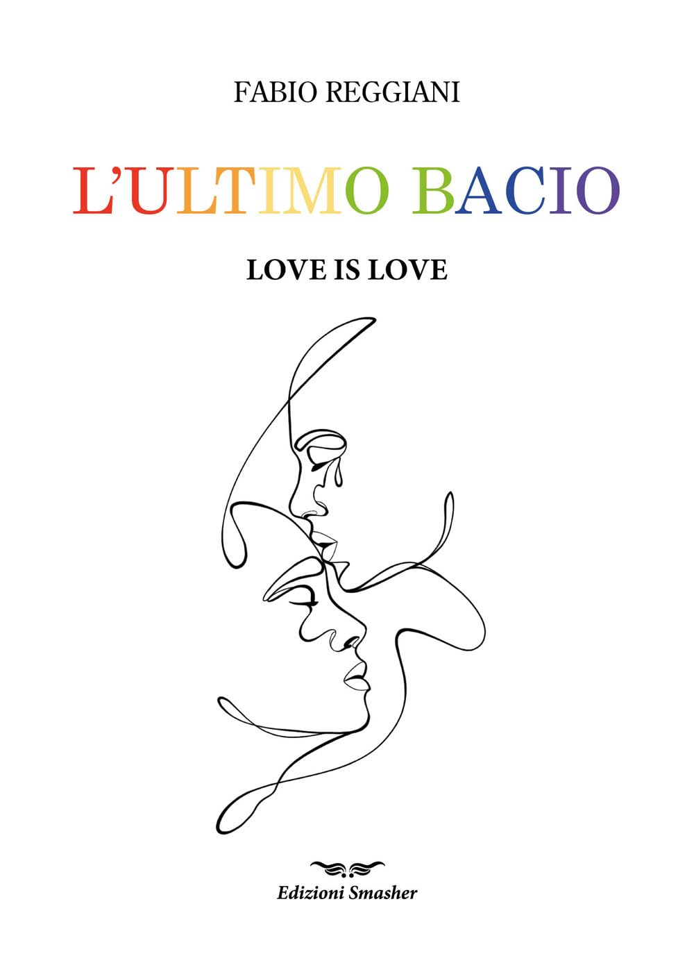L'ultimo Bacio. Love Is Love - 4