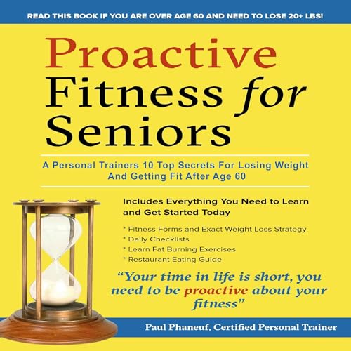 Proactive Fitness for Seniors by Paul Phaneuf episode artwork