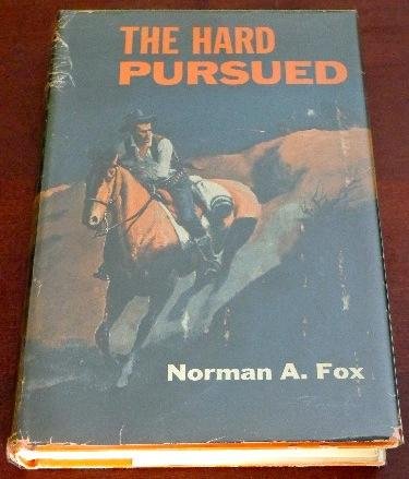 The hard pursued (Silver star westerns) B0006AWL2E Book Cover