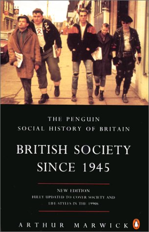 British Society Since 1945 3rd Edition