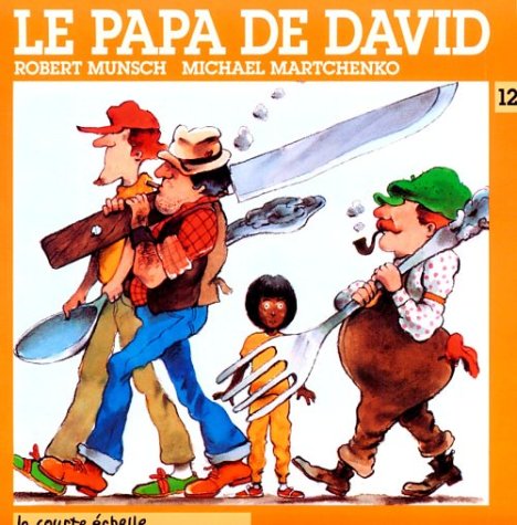 Le Papa De David / David's Father (Droles D'his... [French] 289021124X Book Cover