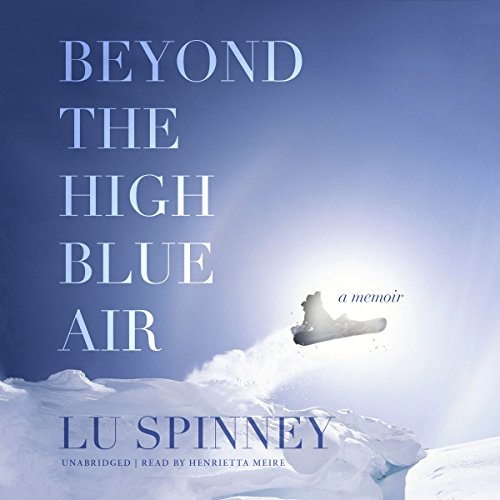 Audiobook: Beyond the High Blue Air by Lu Spinney episode artwork