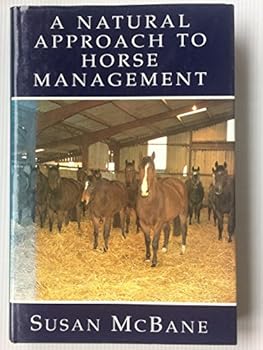 Hardcover A Natural Approach to Horse Management Book