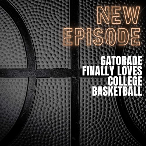 Gatorade Loves College Basketball cover art
