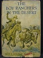 The boy ranchers in the desert or, Diamond X and the lost mine B00005XA5Y Book Cover