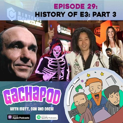 History of E3 - Part Three