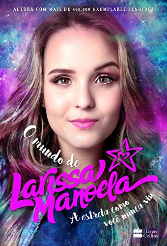 O Mundo de Larissa Manoela - Manoela, Larissa