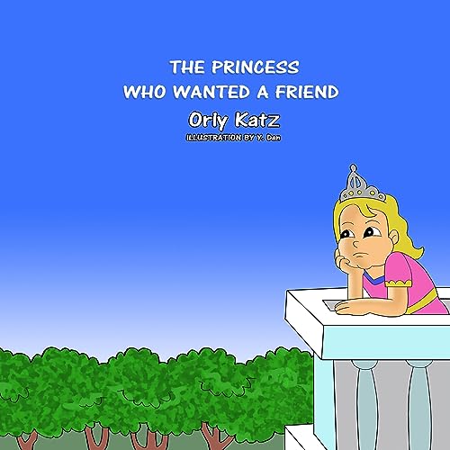 The Princess Who Wanted a Friend by Orly Katz episode artwork