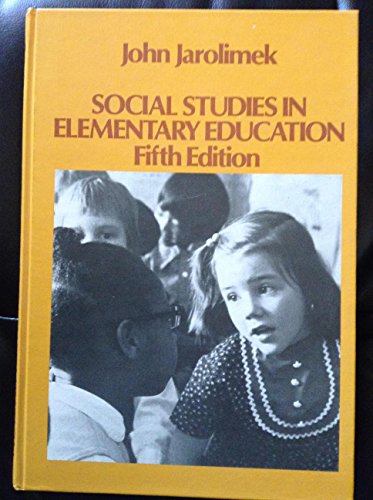 Social studies in elementary education 0023603518 Book Cover