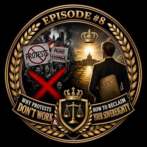 #8 Why Protests Don't Work & How to Actually Reclaim Your Sovereignty with Peter Stone