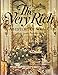 The Very Rich: A History of Wealth
