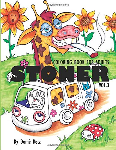Stoner Coloring Book for Adults vol.3: Coloring book for adults