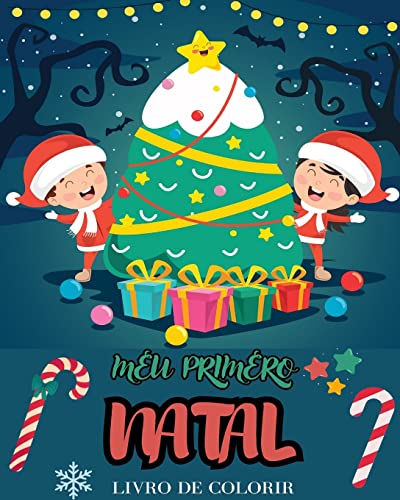 Meu primeiro livro de colorir do Natal: Designs super fofos, grandes e fáceis com Papai Noel, bonecos de neve, renas...
