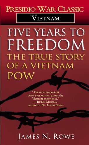 Five Years to Freedom: The True Story of a Vietnam POW