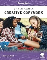 Dyslexia Games - Creative Copywork - Series B Book 8 1500491241 Book Cover