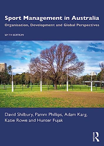  Sport Management in Australia: Organisation, Development and Global Perspectives (English Edition)