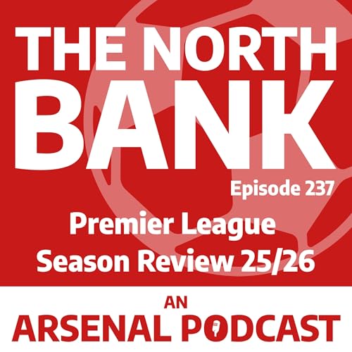 Ep. 237 - Premier League Season Review 25/26