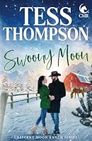Swoony Moon (Crescent Moon Ranch) B0CQVMC9VT Book Cover