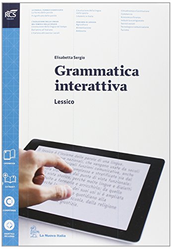 Grammatica interattiva. Grammatica-Lessico. con