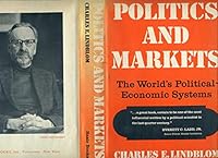 Politics and Markets: The World's Political Economic Systems 0465059589 Book Cover