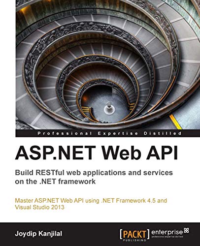Asp.net Web Api: Build Restful Web Applications and Services on the .net Framework view 2