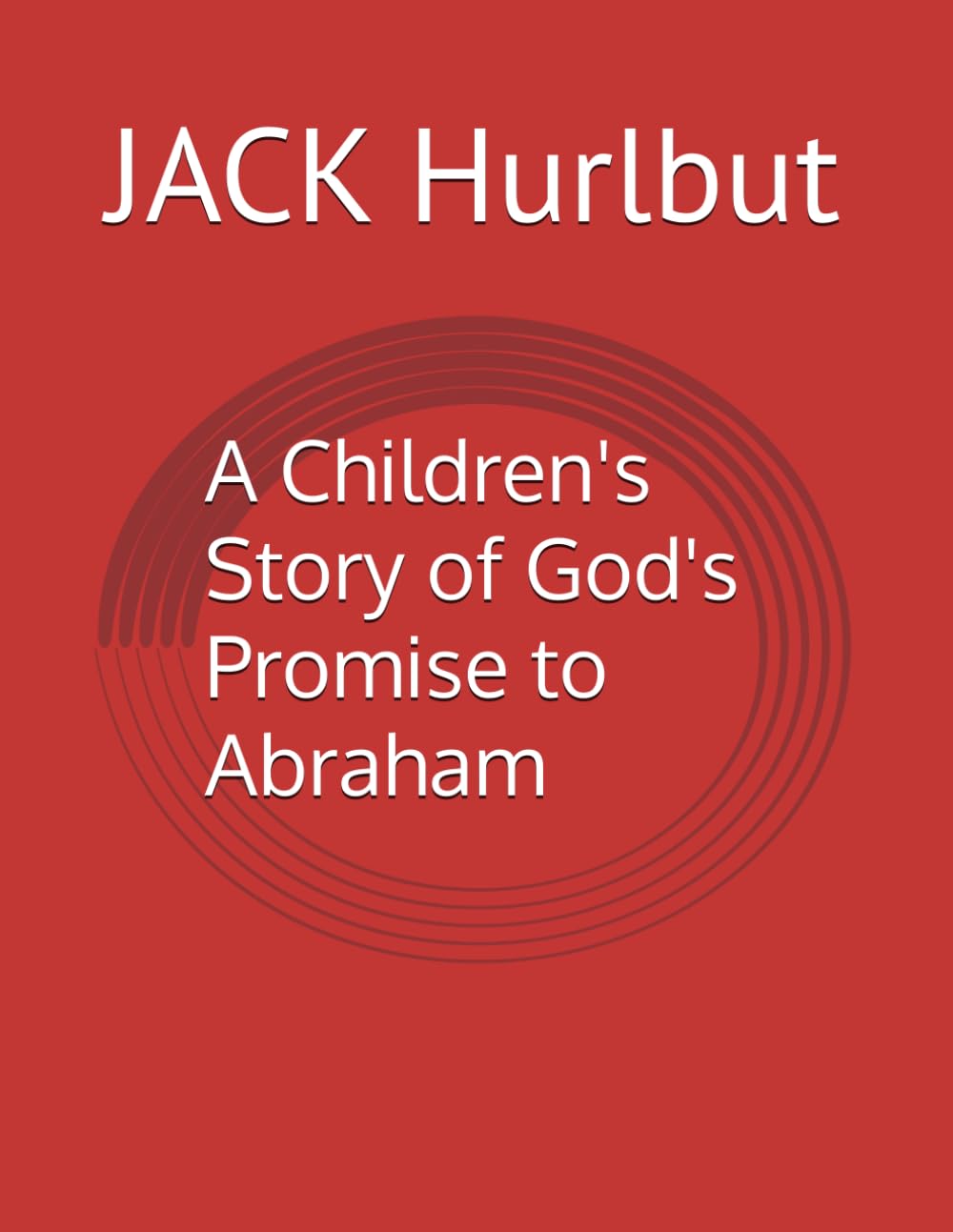 A Children's Story of God's Promise to Abraham