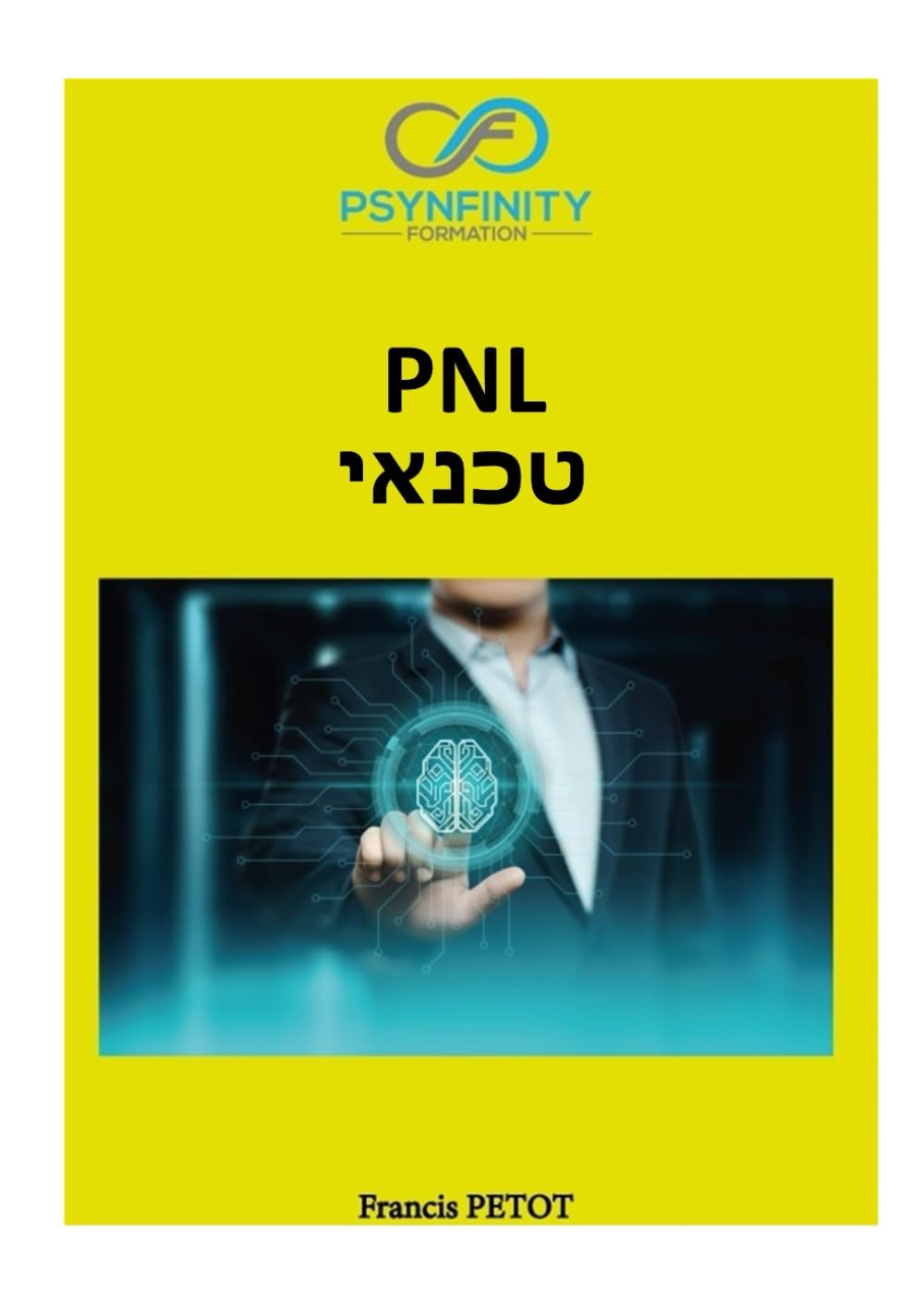 PNL: טכנאי (Psynfinity formation)