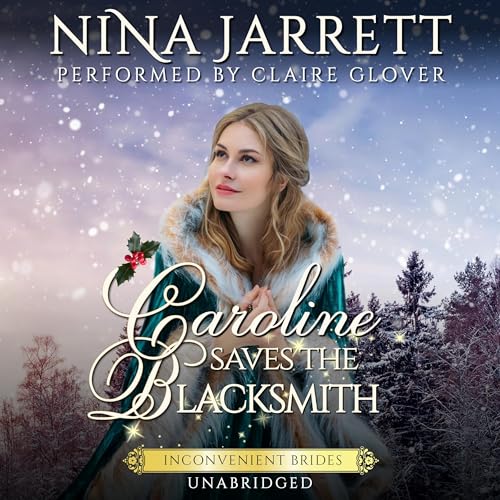 Caroline Saves the Blacksmith by Nina Jarrett episode artwork