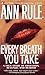 Every Breath You Take: A True Story of Obsession, Revenge, and Murder
