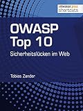 OWASP Top 10: Sicherheitslücken im Web (shortcuts 130)